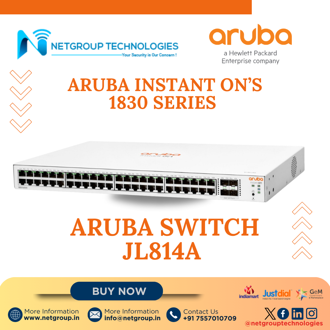ARUBA INSTANT ON’S 1830 SERIES  - ARUBA SWITCH JL814A